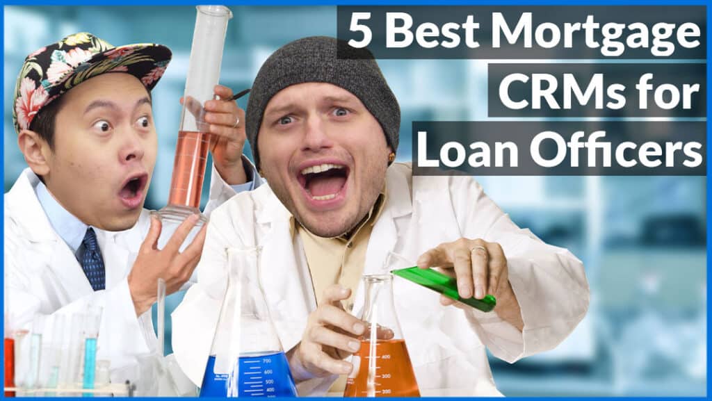 12 Best Mortgage CRM Software Companies for Loan Officers in 2023